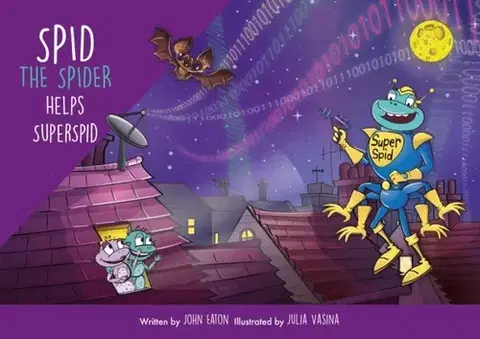 Príprava do školy, pracovné zošity Spid the Spider Helps SuperSpid - John Eaton