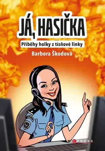 Romantická beletria Já, hasička - Barbora Škodová
