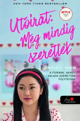 Dobrodružstvo, napätie, western P.S. I Still Love You - Utóirat: Még mindig szeretlek - Jenny Han,Dorottya Benedek