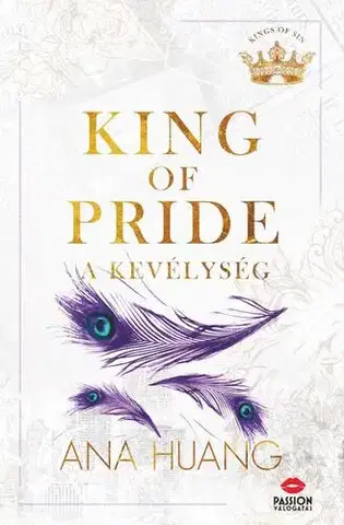Romantická beletria King of Pride – A kevélység - Ana Huang