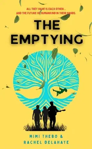 Young adults The Emptying - Mimi Thebo,Rachel Delahaye