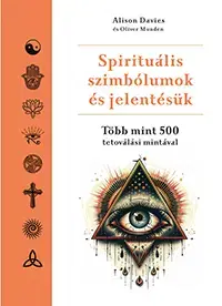 Ezoterika - ostatné Spirituális szimbólumok és jelentésük - Alison Davies