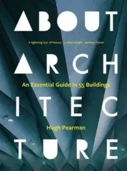 Architektúra About Architecture - Pearman Hugh