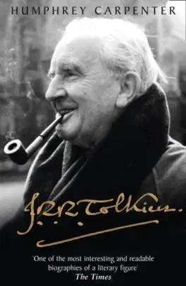 Biografie - ostatné JRR Tolkien A Biography - Humphrey Carpenter