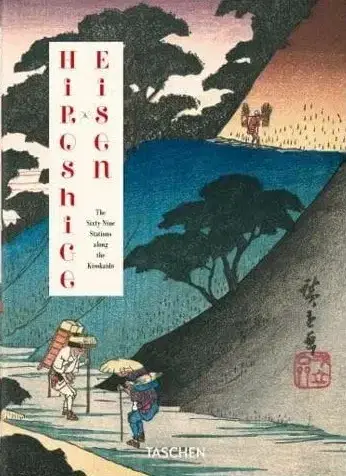Umenie - ostatné Hiroshige & Eisen The Sixty-Nine Stations Along the Kisokaido - Rhiannon Paget,Andreas Marks