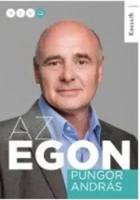 Fejtóny, rozhovory, reportáže Az EGON - András Pungor