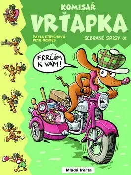 Komiksy Komisař Vrťapka - Pavla Etrychová