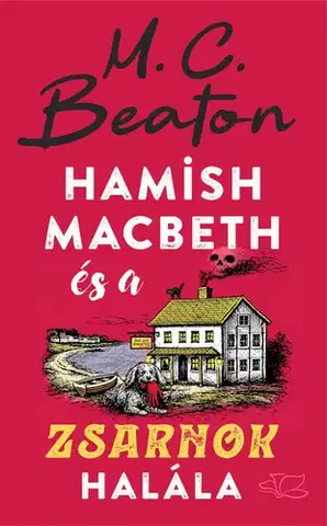 Detektívky, trilery, horory Hamish Macbeth és a zsarnok halála - M. C. Beaton,Diána Papp