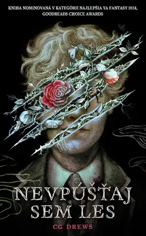 Sci-fi a fantasy Nevpúšťaj sem les - C. G. Drews