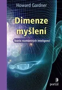 Psychológia, etika Dimenze myšlení - Howard Gardner