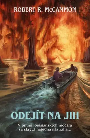 Detektívky, trilery, horory Odejít na jih - Robert McCammon