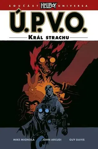 Komiksy Ú.P.V.O. 14 - Král strachu - Mike Mignola