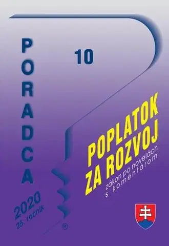 Dane, účtovníctvo Poradca 10/2020 – Zákon o miestnom poplatku za rozvoj s komentárom - Kolektív autorov