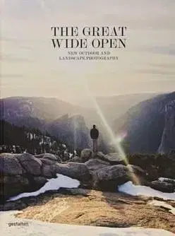 Cudzojazyčná literatúra The Great Wide Open - Outdoor Adventure & Landscape Photography - Jeffrey Bowman