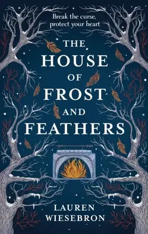 Sci-fi a fantasy The House of Frost and Feathers - Lauren Wiesebron