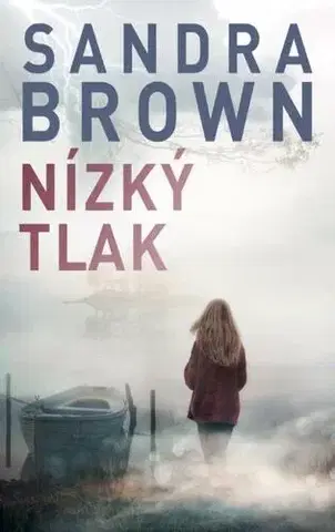 Detektívky, trilery, horory Nízký tlak, 2. vydání - Sandra Brown