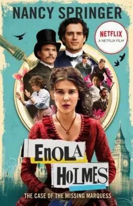 Dobrodružstvo, napätie, western Enola Holmes: The Case of the Missing Marquess - Nancy Springer