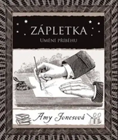 Eseje, úvahy, štúdie Zápletka - Amy Jones,Jiří Pilucha