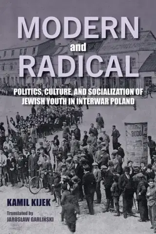 História Modern and Radical - Kamil Kijek