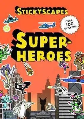 Nalepovačky, vystrihovačky, skladačky Stickyscapes Superheroes - Jason Ford