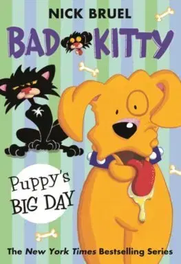 Rozprávky Bad Kitty: Puppy's Big Day (paperback black-and-white edition) - Nick Bruel,Nick Bruel
