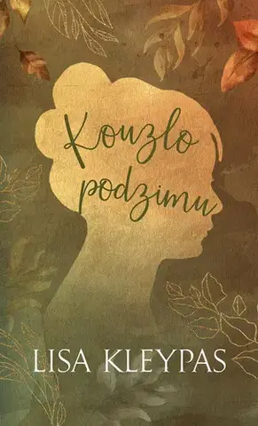 Romantická beletria Kouzlo podzimu - Lisa Kleypas,Jana Vlčková