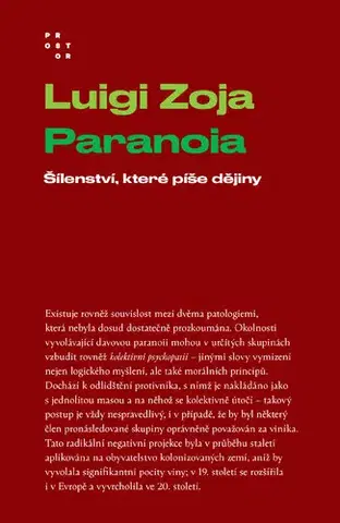 Psychológia, etika Paranoia - Luigi Zoja