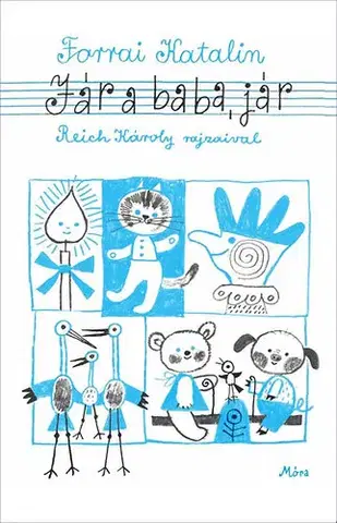 Básničky a hádanky pre deti Jár a baba, jár - Katalin Forrai