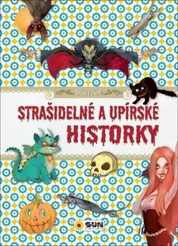 Fantasy, upíri Strašidelné a upírské historky