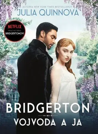 Historické romány Bridgertonovci 1: Vojvoda a ja - Julia Quinn
