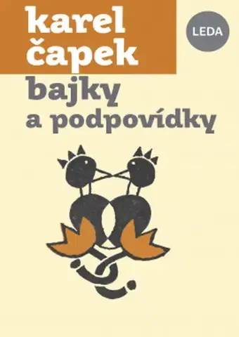 Česká beletria Bajky a podpovídky - Karel Čapek,Pavel Hrach