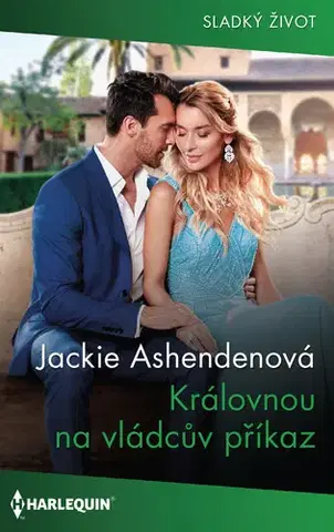 Romantická beletria Královnou na vládcův příkaz - Jackie Ashenden