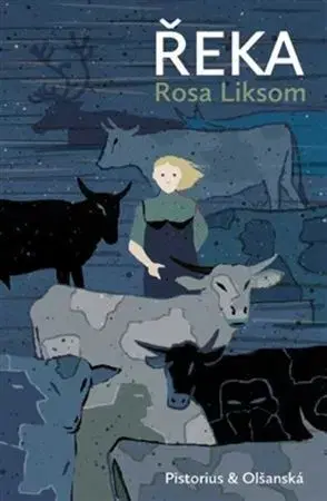 Svetová beletria Řeka - Liksom Rosa