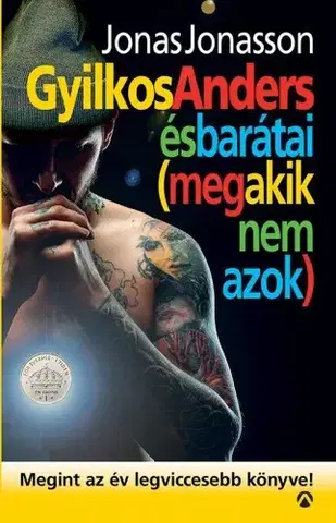 Humor a satira Gyilkos-Anders és barátai (meg akik nem azok) - Jonas Jonasson