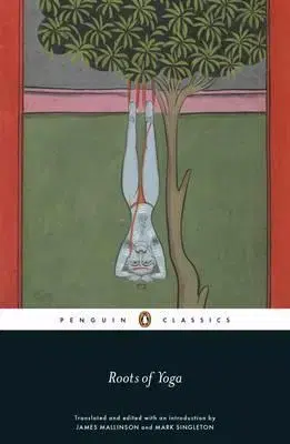 Joga, meditácia Roots of Yoga - Kolektív autorov