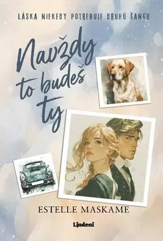 Romantická beletria Navždy to budeš ty - Estelle Maskame,Nela Mészárosová