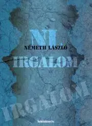 Svetová beletria Irgalom - László Németh