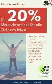 Svetová beletria Die 20%-Methode mit der Sie alle Ziele erreichen - Simone Janson