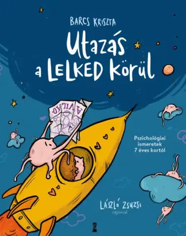 Ľudské telo Utazás a lelked körül - Kriszta Barcs