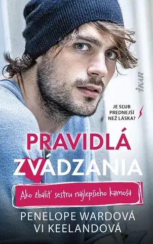 Romantická beletria Pravidlá zvádzania: Ako zbaliť sestru najlepšieho kamoša - Penelope Ward a Vi Keeland