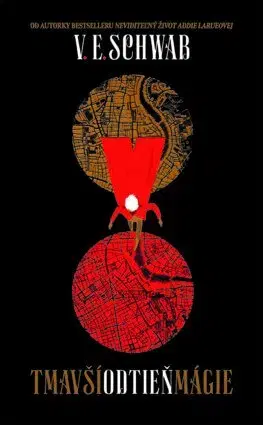 Young adults Odtiene mágie 1: Tmavší odtieň mágie - V. E. Schwab,Dominika Weinstock