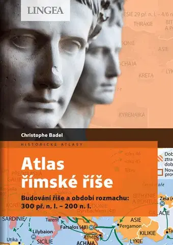 Svetové dejiny, dejiny štátov Atlas římské říše - Christophe Badel