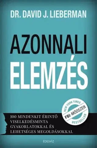 Rozvoj osobnosti Azonnali elemzés - David J. Lieberman