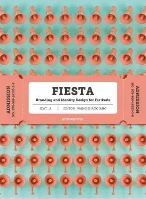 Umenie - ostatné Fiesta - The Branding and Identity for Festivals - Wang Shaoqiang