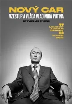 Politika Nový car - Steven Lee Myers