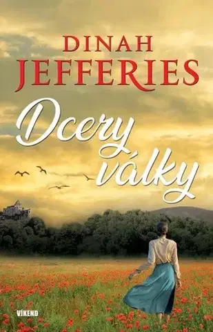 Svetová beletria Dcery války - Dinah Jefferies