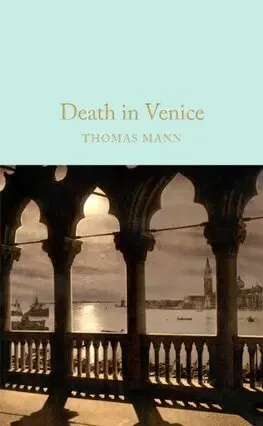 Svetová beletria Death in Venice - Thomas Mann,Shaun Whiteside