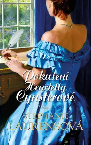 Romantická beletria Pokušení Henrietty Cynsterové - Stephanie Laurens