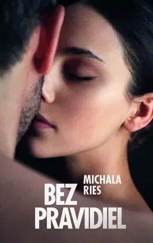 Slovenská beletria Bez pravidiel - Michala Ries