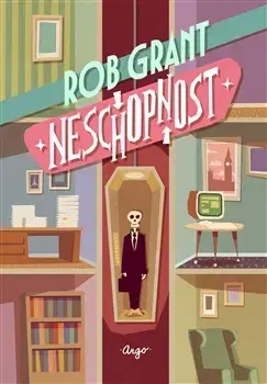 Sci-fi a fantasy Neschopnost - Grant Rob,David Petrů